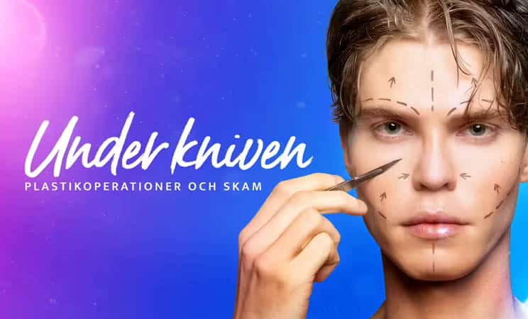”Under kniven” – SVT:s dokumentär om skönhetsingrepp